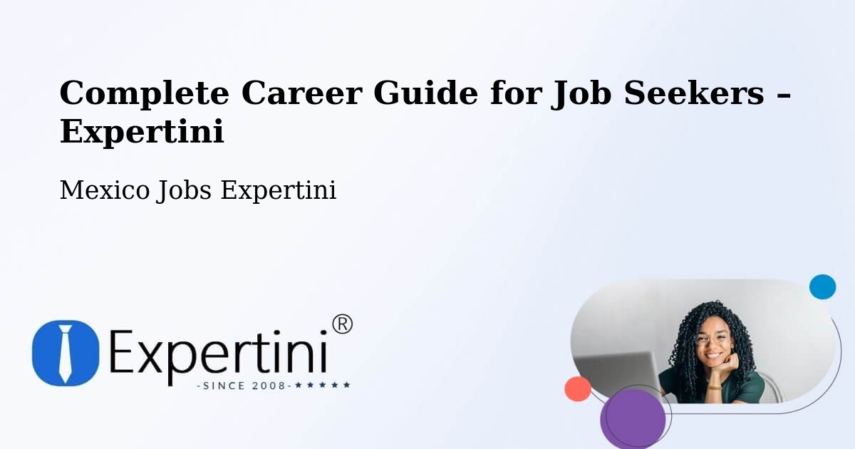 Career Guide for Job Seekers – Reforma - Reforma, Mexico Jobs Expertini