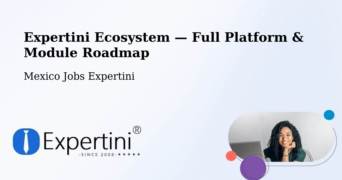 Expertini Ecosystem — Full Platform & Module Roadmap – Reforma