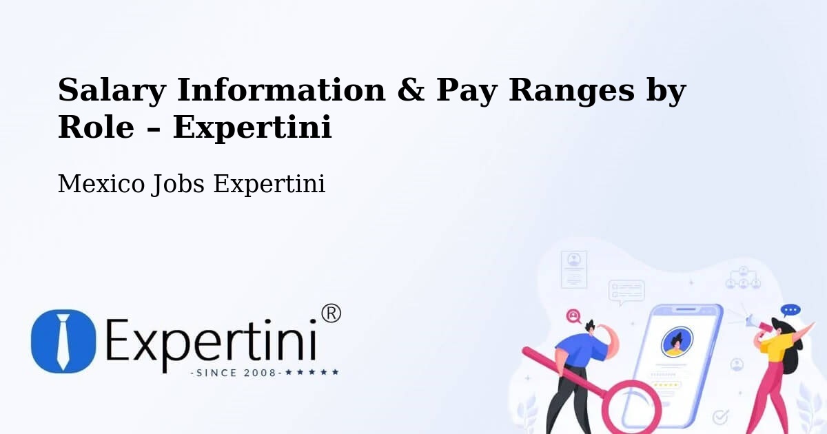 Salary Information & Pay Ranges – Reforma - Reforma, Mexico Jobs Expertini